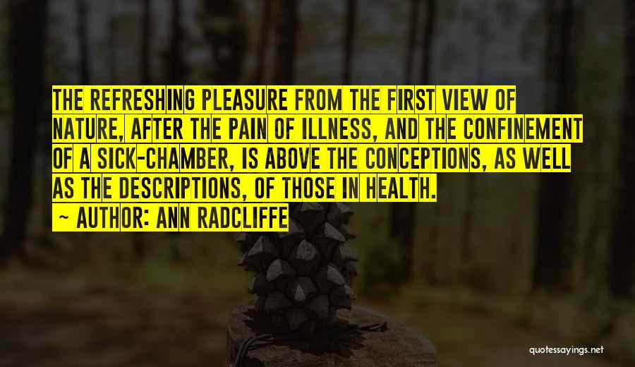 Sick And Pain Quotes By Ann Radcliffe