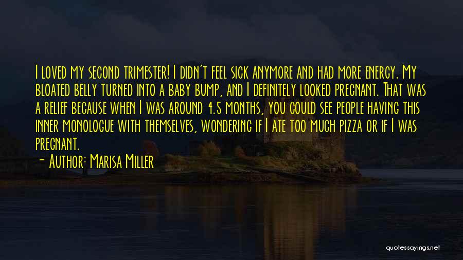 Sick And Pregnant Quotes By Marisa Miller
