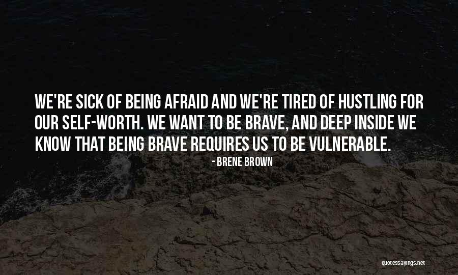 Sick And Tired Deep Quotes By Brene Brown Sick And Tired Deep Quotes By Brene Brown