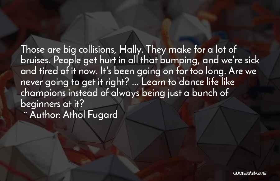 Sick And Tired Of It Quotes By Athol Fugard