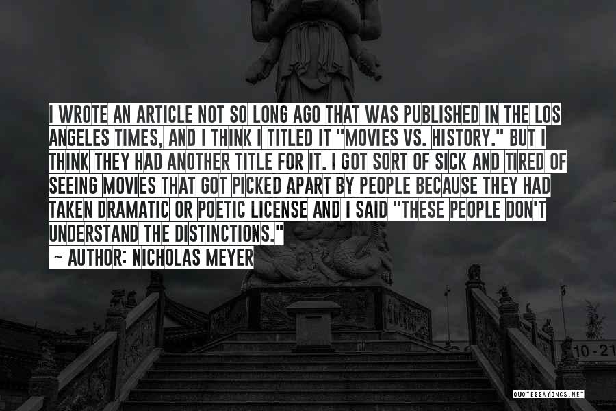 Sick And Tired Of Quotes By Nicholas Meyer