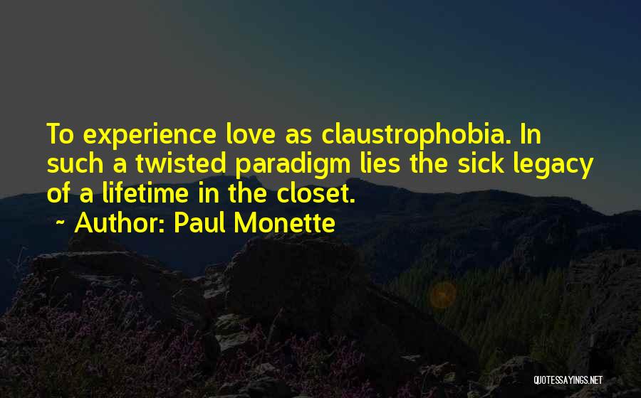 Sick And Twisted Love Quotes By Paul Monette