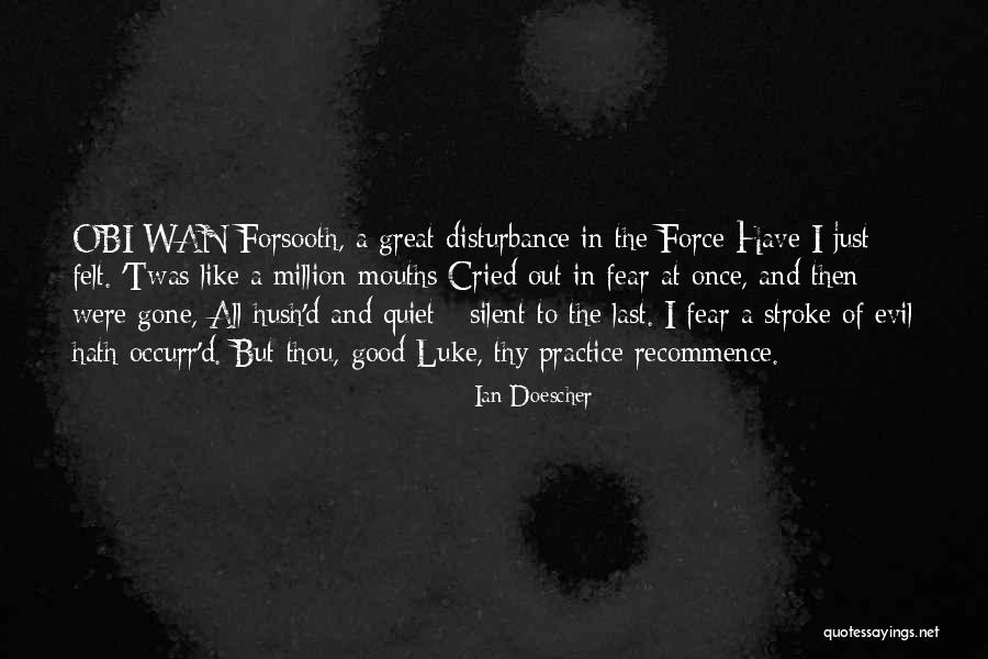 Sick Bastard Quotes By Ian Doescher Sick Bastard Quotes By Ian Doescher