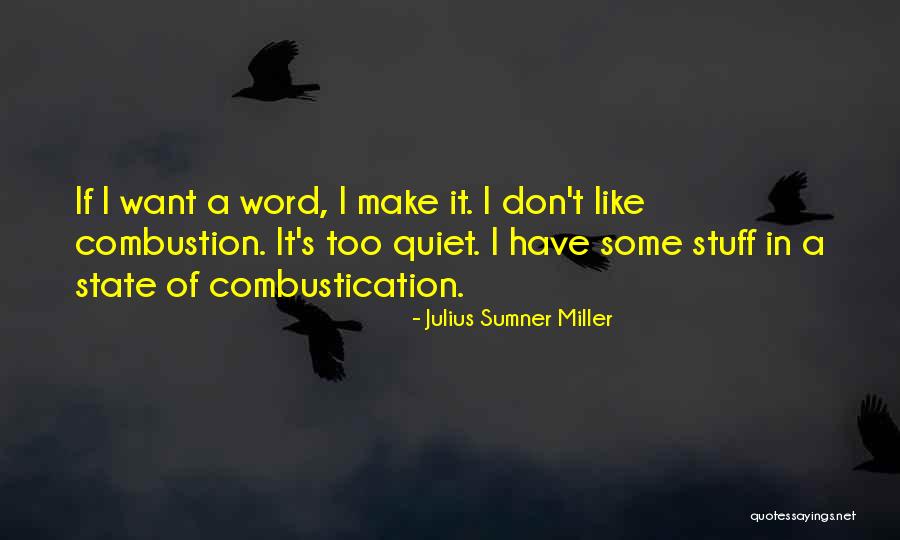 Sick Bastard Quotes By Julius Sumner Miller Sick Bastard Quotes By Julius Sumner Miller
