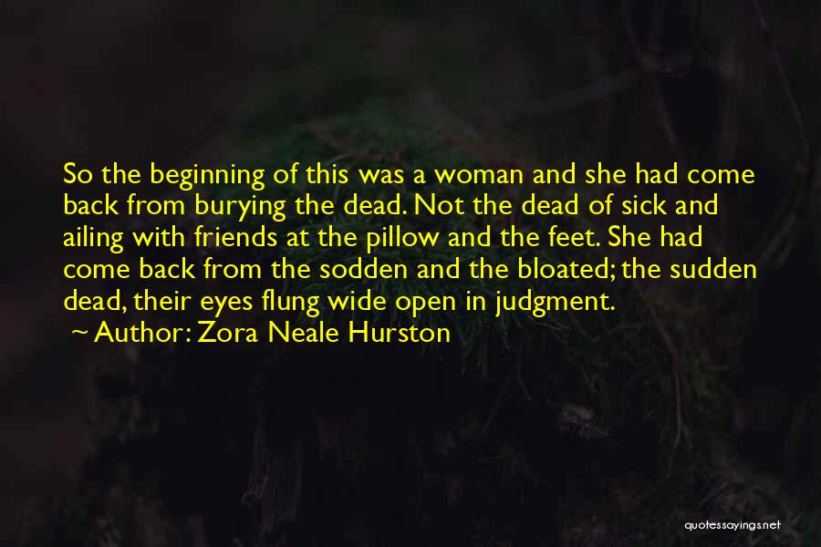 Sick Best Friends Quotes By Zora Neale Hurston