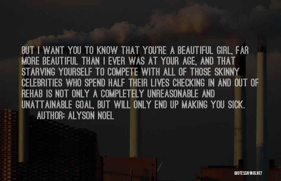 Sick But Beautiful Quotes By Alyson Noel