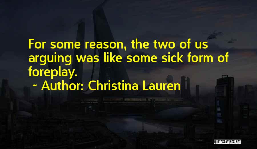 Sick But Beautiful Quotes By Christina Lauren