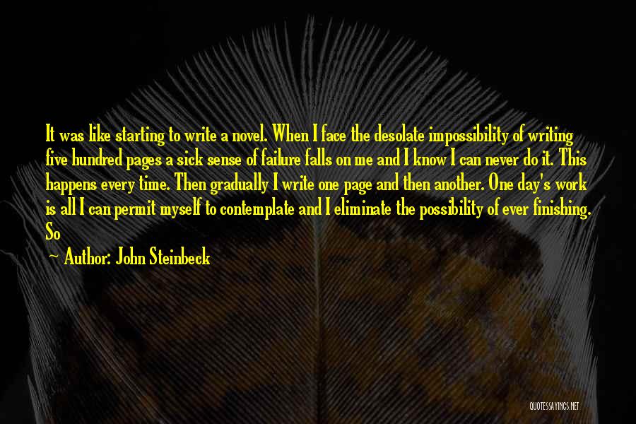 Sick But Have To Work Quotes By John Steinbeck