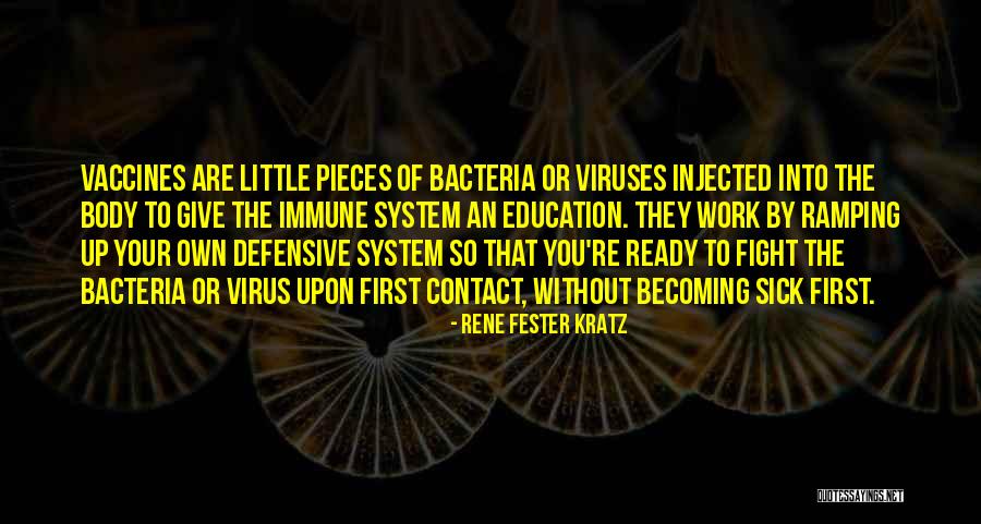 Sick But Have To Work Quotes By Rene Fester Kratz