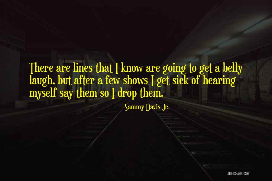 Sick But Quotes By Sammy Davis Jr. Sick But Quotes By Sammy Davis Jr.