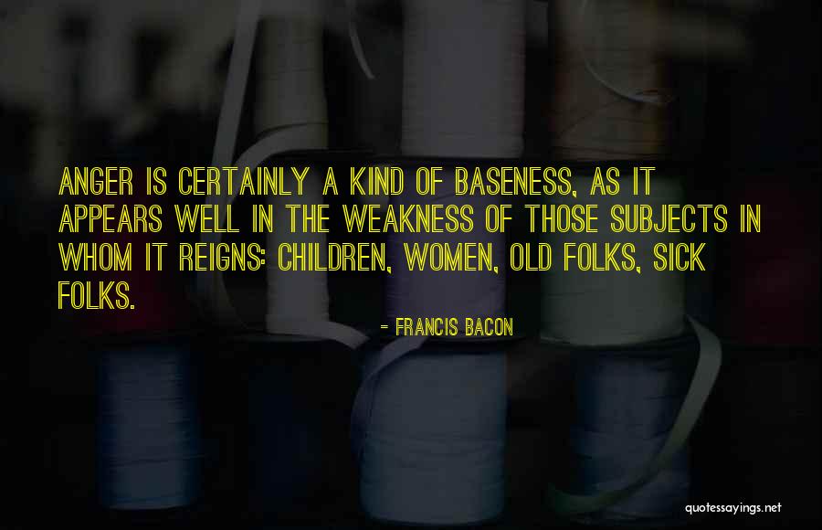 Sick Children Quotes By Francis Bacon Sick Children Quotes By Francis Bacon