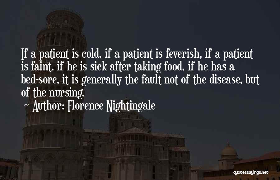 Sick Cold Quotes By Florence Nightingale