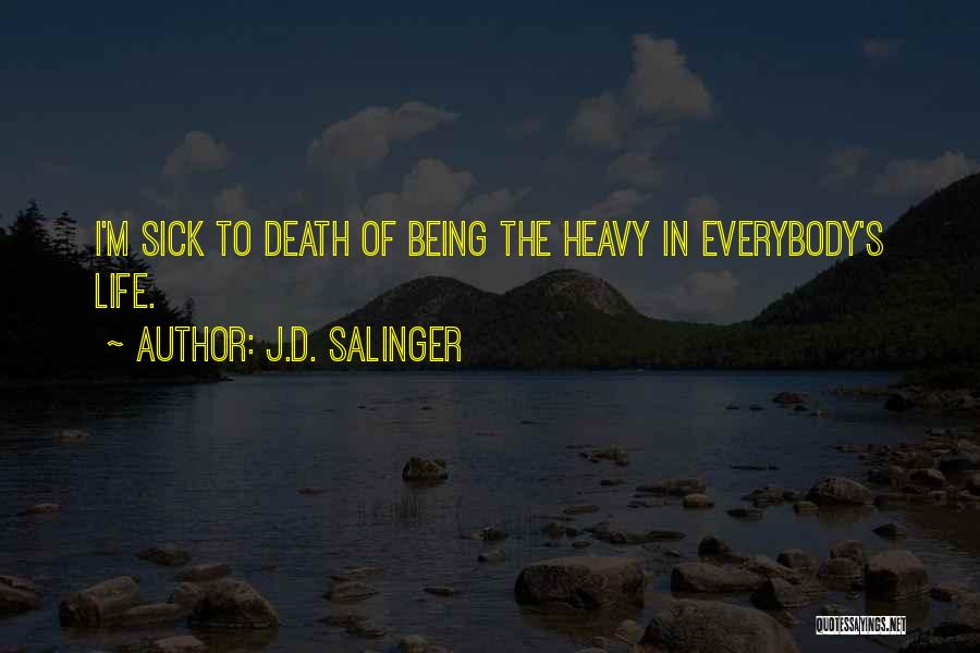 Sick Family Quotes By J.D. Salinger