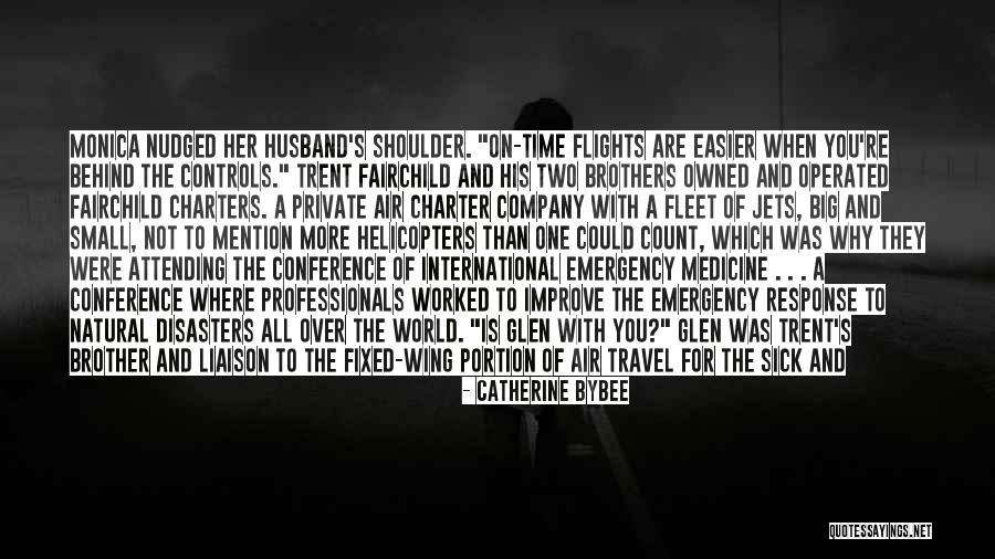 Sick Husband Quotes By Catherine Bybee Sick Husband Quotes By Catherine Bybee