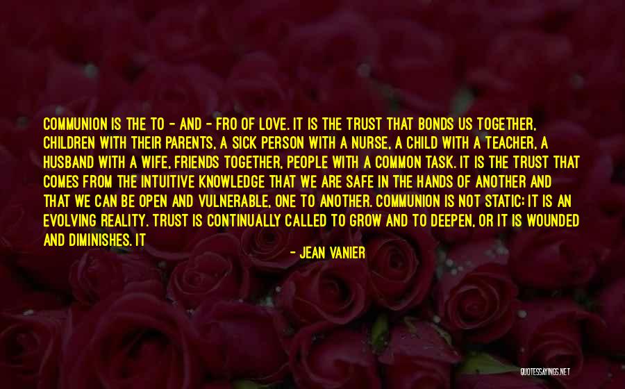 Sick Husband Quotes By Jean Vanier Sick Husband Quotes By Jean Vanier