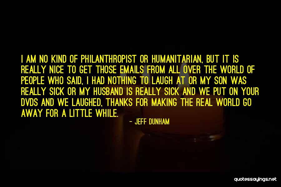 Sick Husband Quotes By Jeff Dunham Sick Husband Quotes By Jeff Dunham