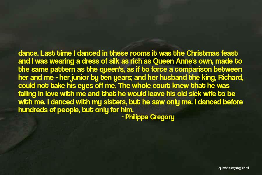 Sick Husband Quotes By Philippa Gregory Sick Husband Quotes By Philippa Gregory
