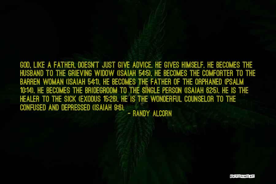 Sick Husband Quotes By Randy Alcorn Sick Husband Quotes By Randy Alcorn