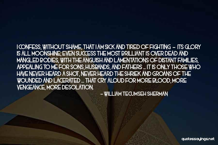 Sick Husband Quotes By William Tecumseh Sherman Sick Husband Quotes By William Tecumseh Sherman