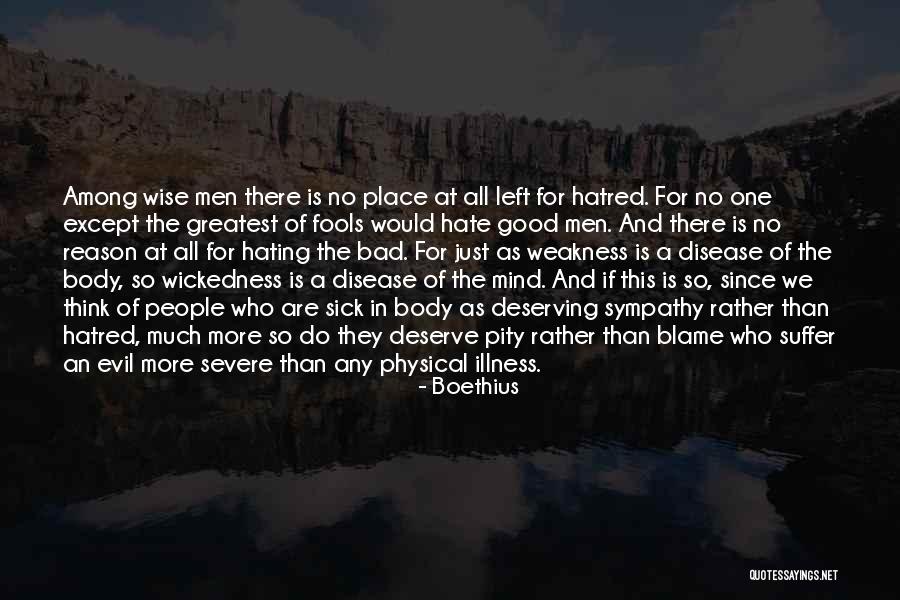 Sick Illness Quotes By Boethius Sick Illness Quotes By Boethius