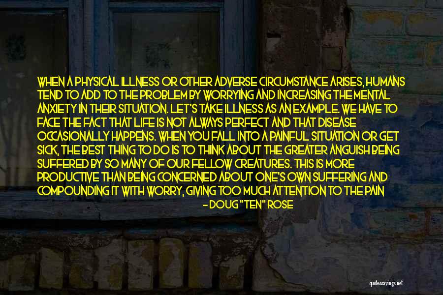Sick Illness Quotes By Doug Sick Illness Quotes By Doug