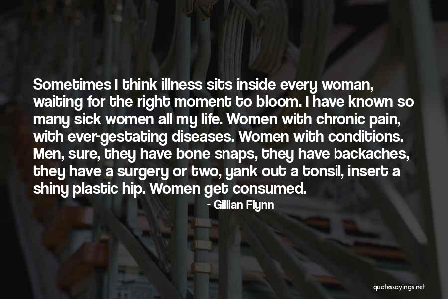 Sick Illness Quotes By Gillian Flynn Sick Illness Quotes By Gillian Flynn