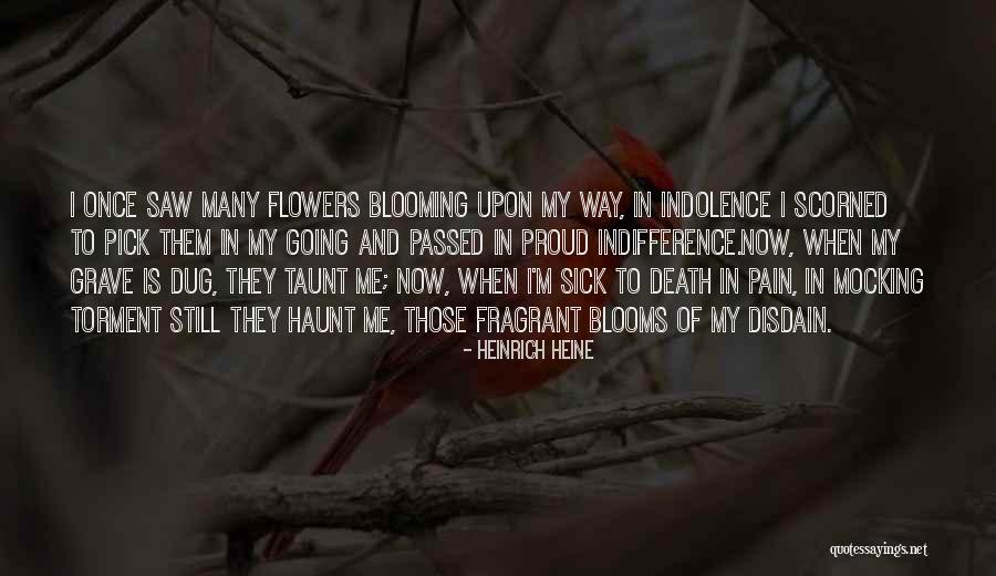 Sick Illness Quotes By Heinrich Heine Sick Illness Quotes By Heinrich Heine