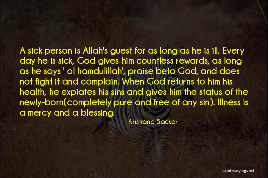 Sick Illness Quotes By Kristiane Backer Sick Illness Quotes By Kristiane Backer