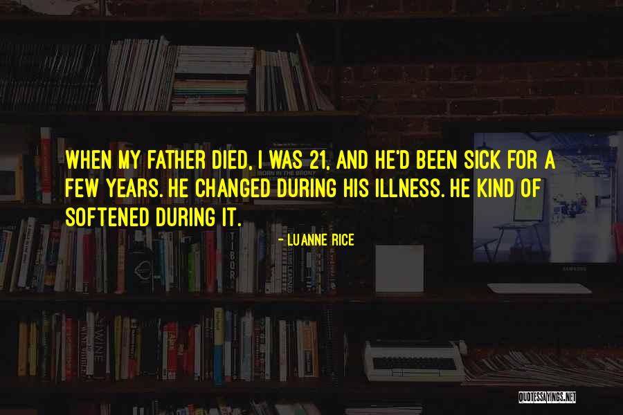 Sick Illness Quotes By Luanne Rice Sick Illness Quotes By Luanne Rice