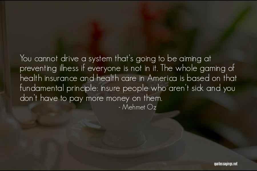 Sick Illness Quotes By Mehmet Oz Sick Illness Quotes By Mehmet Oz