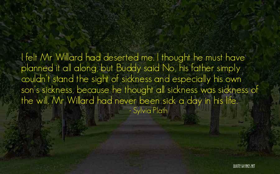 Sick Illness Quotes By Sylvia Plath Sick Illness Quotes By Sylvia Plath