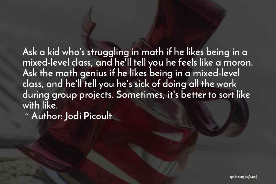 Sick Kid Quotes By Jodi Picoult