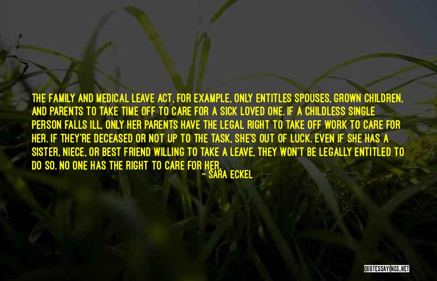 Sick Of Her Quotes By Sara Eckel