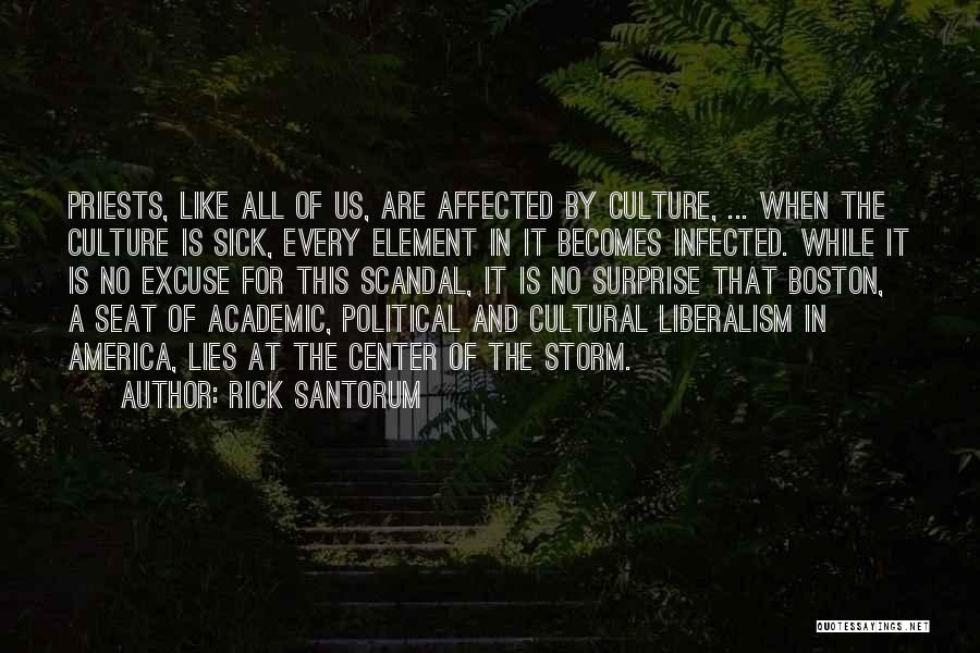 Sick Of Lying Quotes By Rick Santorum