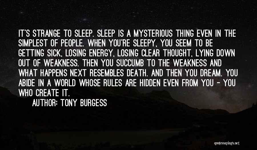 Sick Of Lying Quotes By Tony Burgess