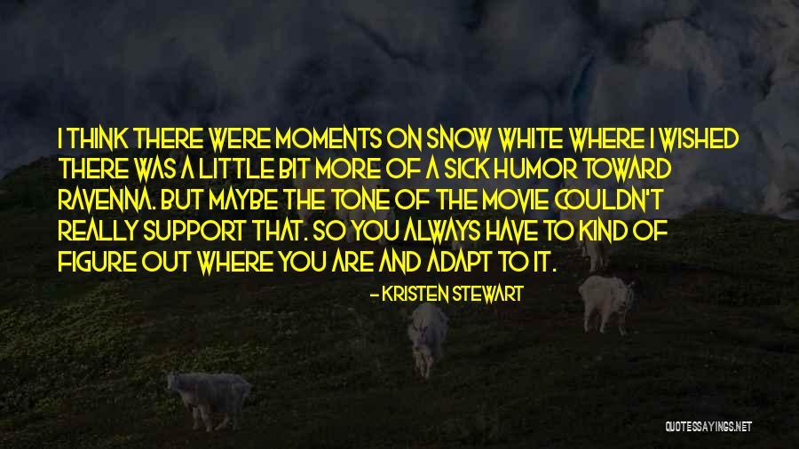 Sick Of Snow Quotes By Kristen Stewart Sick Of Snow Quotes By Kristen Stewart