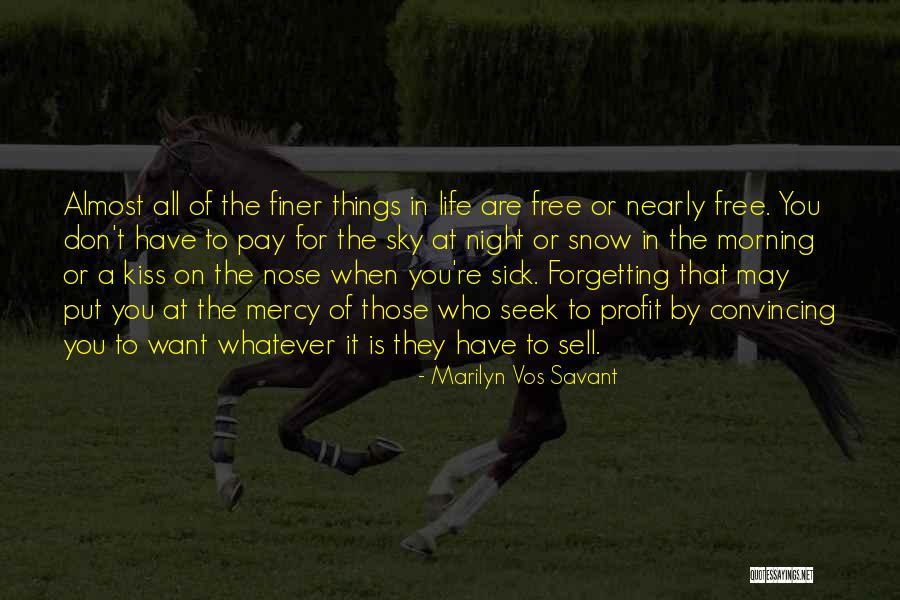 Sick Of Snow Quotes By Marilyn Vos Savant Sick Of Snow Quotes By Marilyn Vos Savant