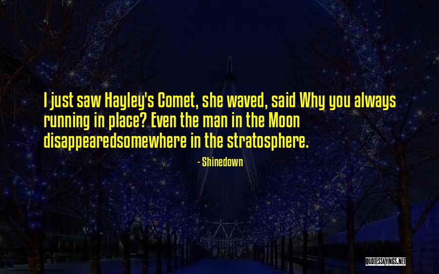 Sick Of Snow Quotes By Shinedown Sick Of Snow Quotes By Shinedown