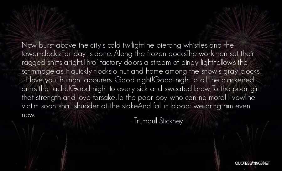 Sick Of Snow Quotes By Trumbull Stickney Sick Of Snow Quotes By Trumbull Stickney
