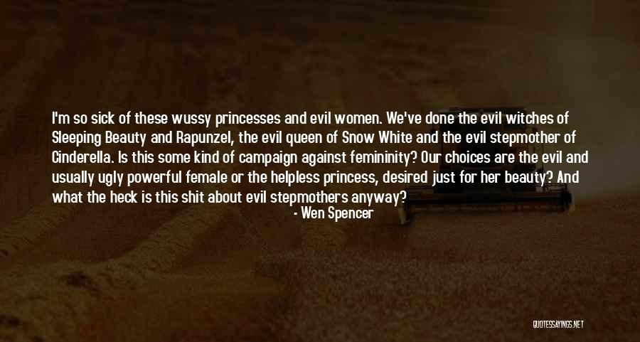 Sick Of Snow Quotes By Wen Spencer Sick Of Snow Quotes By Wen Spencer