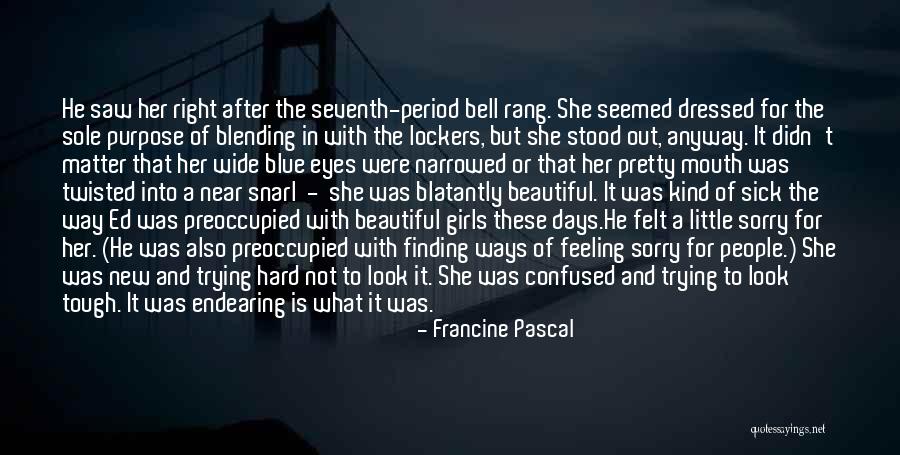 Sick Of Trying Quotes By Francine Pascal Sick Of Trying Quotes By Francine Pascal