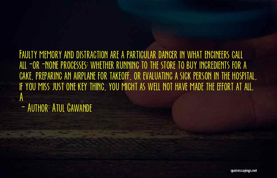 Sick Person Quotes By Atul Gawande