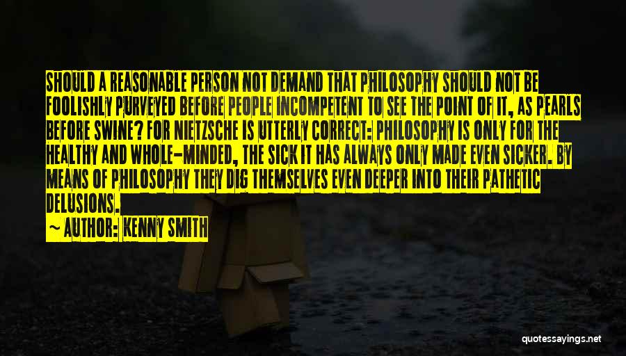 Sick Person Quotes By Kenny Smith