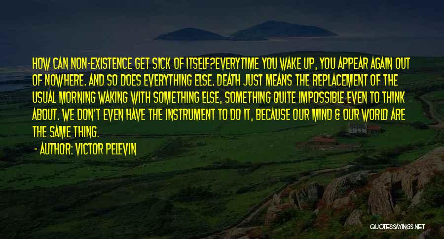 Sick Quotes By Victor Pelevin