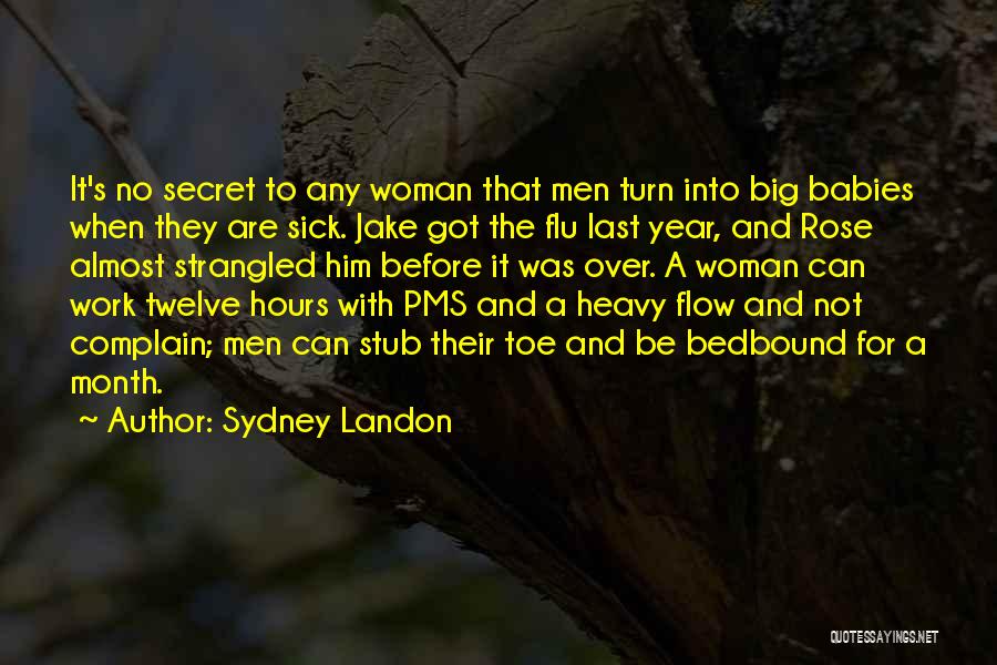 Sick Rose Quotes By Sydney Landon