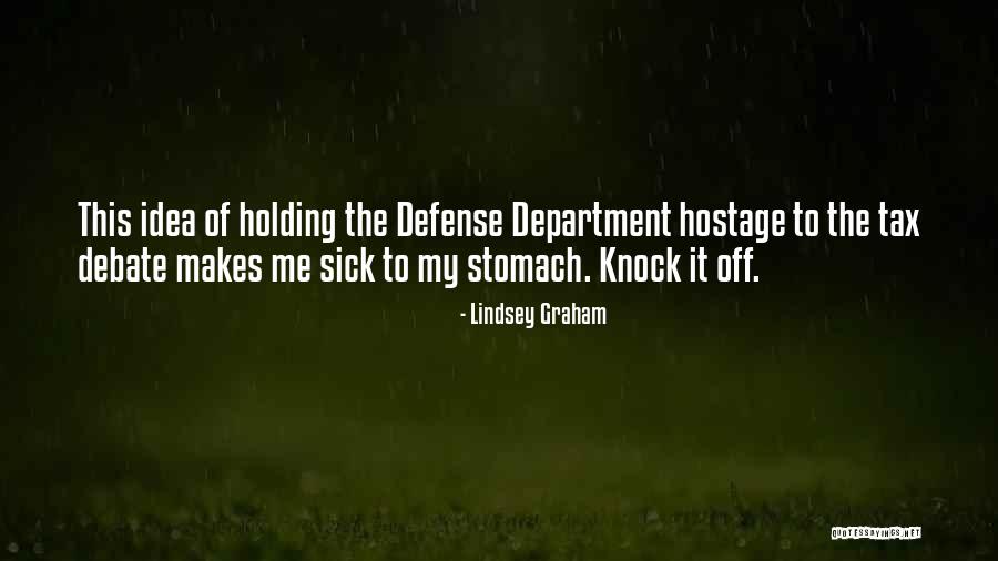 Sick To My Stomach Quotes By Lindsey Graham Sick To My Stomach Quotes By Lindsey Graham