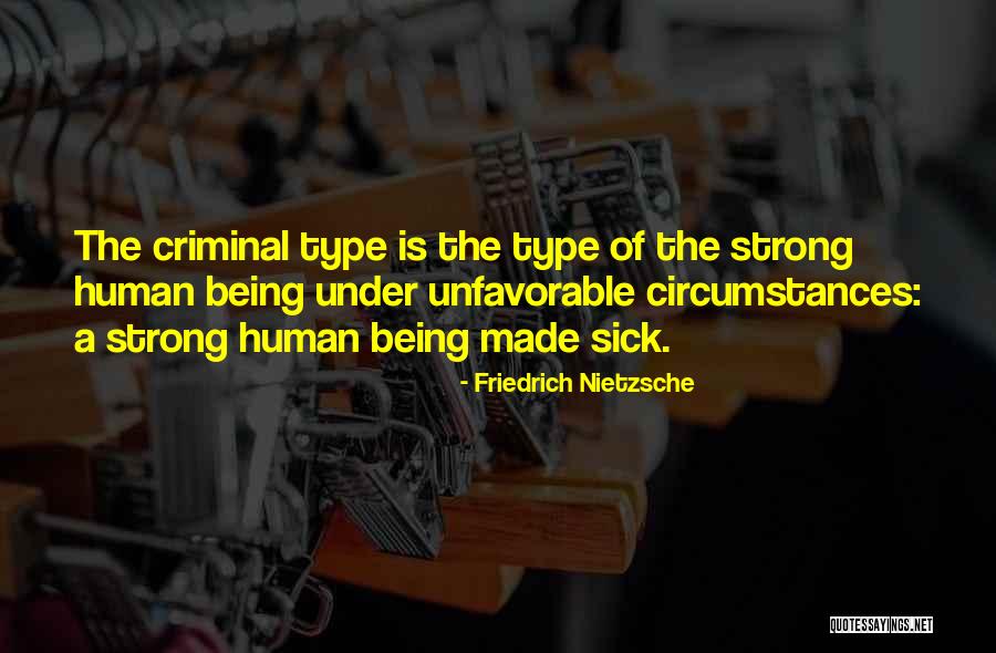 Sick Type Quotes By Friedrich Nietzsche Sick Type Quotes By Friedrich Nietzsche
