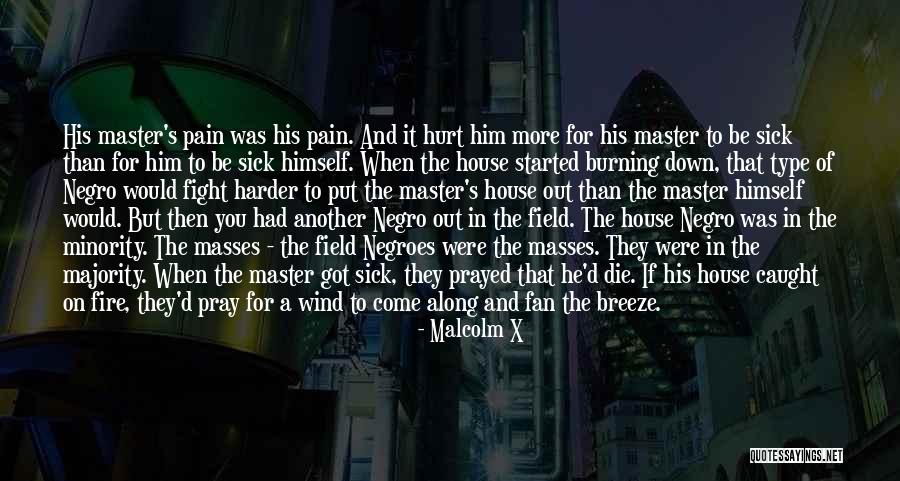 Sick Type Quotes By Malcolm X Sick Type Quotes By Malcolm X