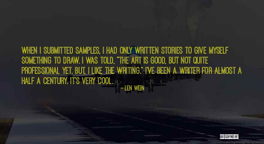 Sickbed Quotes By Len Wein Sickbed Quotes By Len Wein
