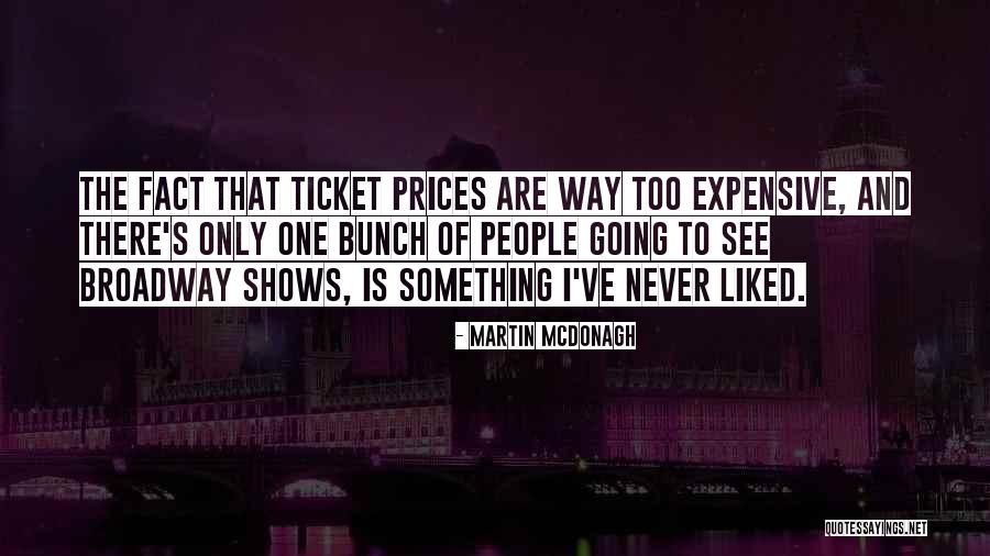 Sickels Gardens Quotes By Martin McDonagh Sickels Gardens Quotes By Martin McDonagh